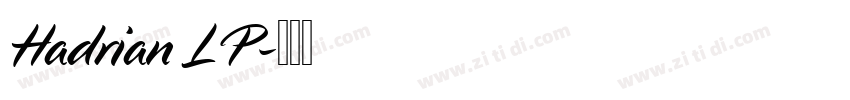 Hadrian LP字体转换